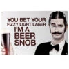 Beer Snob Metal Bar Sign -Bar Supplies keg005 fizzy snob sign b1 1 27284.1590771099